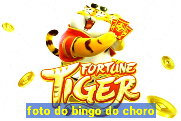 foto do bingo do choro